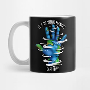 Hand Planet With Clouds It's In Your Hands For Earth Day Mug